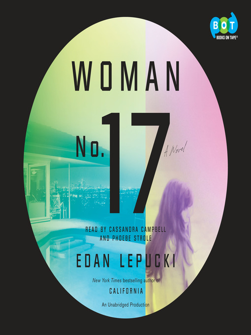 Title details for Woman No. 17 by Edan Lepucki - Available